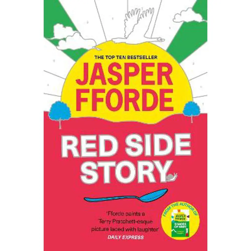 Red Side Story: The colourful and instant Sunday Times bestseller (Feb 2024) from the bestselling author of Shades of Grey (Paperback) - Jasper Fforde
